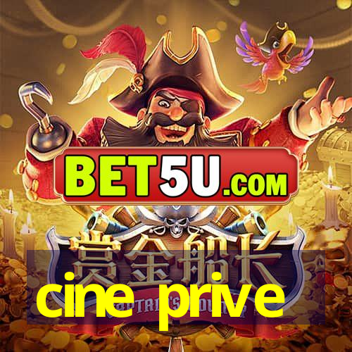 cine prive